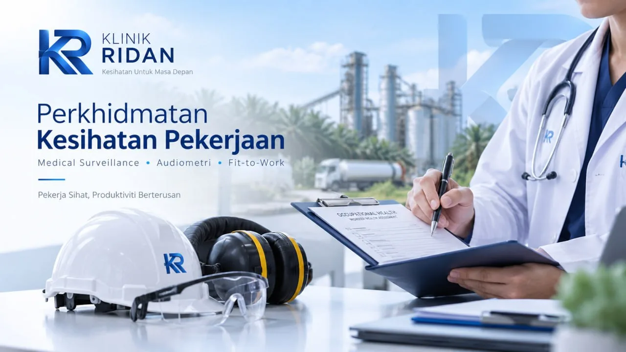 Perkhidmatan Kesihatan Pekerjaan Klinik Ridan: medical surveillance, audiometri dan fit-to-work